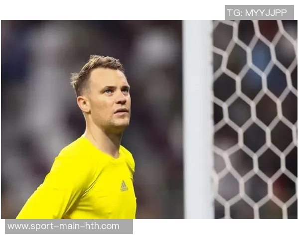 鲍曼赞诺伊尔为世界顶级门将之一树立了标杆与榜样